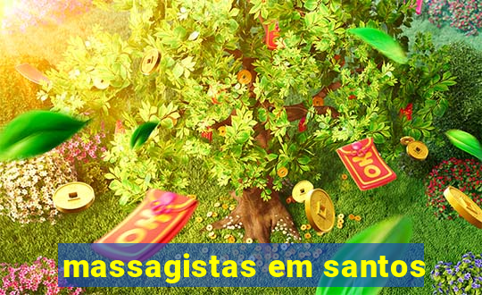 massagistas em santos